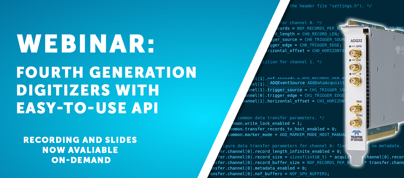 Webinar - Fourth-Generation digitizers with easy-to-use api